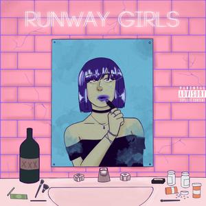 RUNWAY GIRLS (feat. Jakob G) (Explicit)