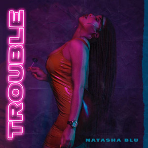 Trouble (Explicit)