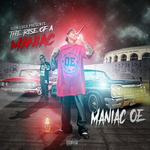 The Rise of a Maniac (Explicit)