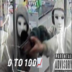 0-100 (feat. B&ND00) (Explicit)