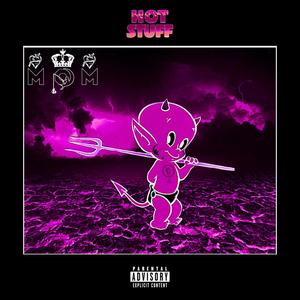 Hot-Stuff. (Explicit)