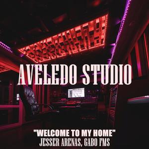 Welcome To My Home (feat. Jesser Arenas & Gabo FMS)