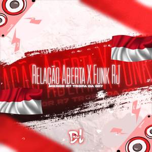 Relação aberta X Funk Rj (Explicit)
