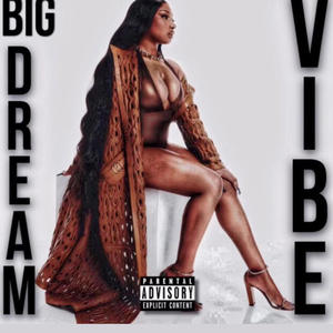 Vibe (feat. Big dream & Jawe) [Explicit]