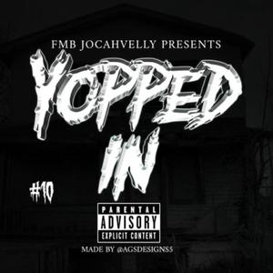 Yopped In (Explicit)