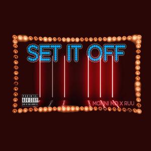 Set It Off (Explicit)