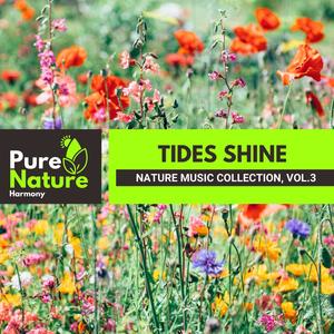 Tides Shine - Nature Music Collection, Vol.3