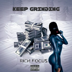 Keep Grinding (Explicit)