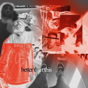 better than this (Explicit)