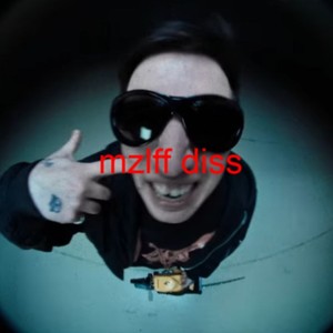 Mzlff Diss (Explicit)