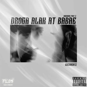 Droga Alak at Babae (Bogsame Pt. 2) (Explicit)