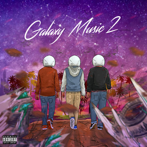 Galaxy Music 2 (Explicit)