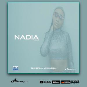 Nadia feat (Yandza Mida$) [Explicit]