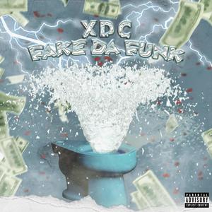 Fake Da Funk (Explicit)