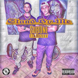 Stand By Me (feat. Rizist) (Explicit)