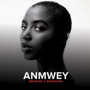 ANMWEY (Explicit)