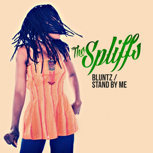 Bluntz / Stand by Me