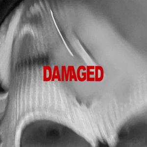 DAMAGED (Explicit)