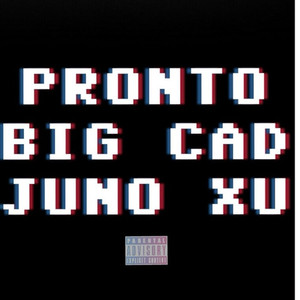 PRONTO with JunoXu（prod.Jay Nasty）