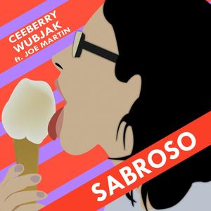 Sabroso (feat. Joe Martin) [Explicit]