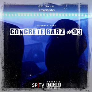 Concrete Barz #93 (feat. JLoose & KSix) [Explicit]