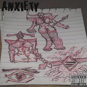 Anxi3ty (feat. Neito!) [Explicit]