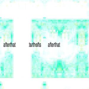 afterthat (Explicit)