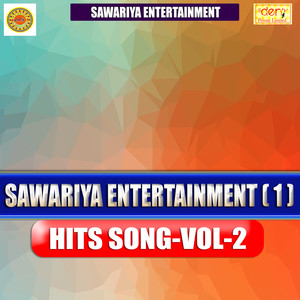 Sawariya Entertainments Hits Vol - 2