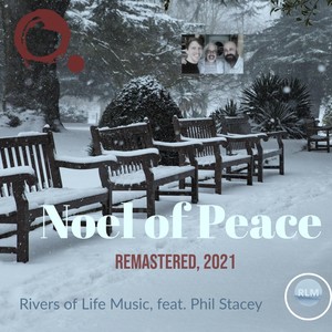 Noel of Peace[feat. Phil Stacey] (Remaster)