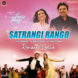 Satrangi Rango - Romantic Version (From "Taaro Thayo")