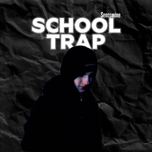 School Trap (Explicit)