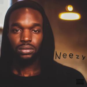 Neezy (Explicit)