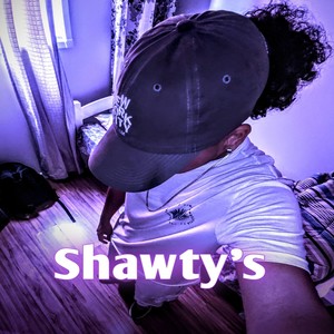 Shawty's (Explicit)