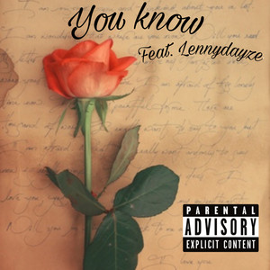 You Know (Explicit)