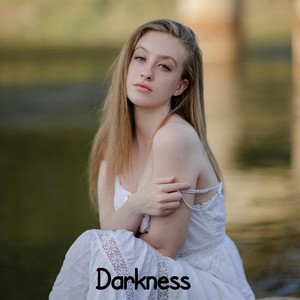 Darkness