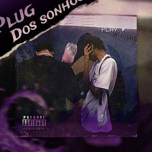 Plug dos sonhos (Explicit)