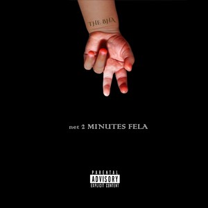 Net 2 Minutes Fela (Explicit)