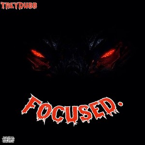 FOCUSED. (Explicit)