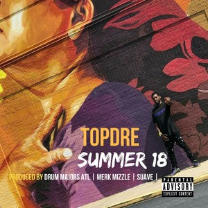 Summer 18 (Explicit)