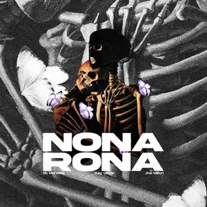 Nona Rona (feat. Db Mandala & Kay Oscar) (Explicit)