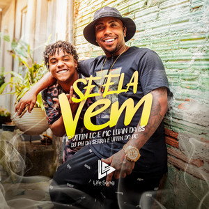Se Ela Vem (Explicit)