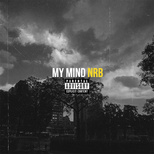 My Mind (Explicit)