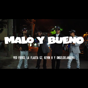 Malo y Bueno (Explicit)
