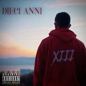 Dieci anni (Explicit)