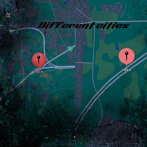 Different Cities (Explicit)