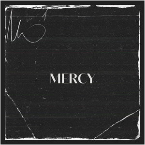 Mercy (Explicit)