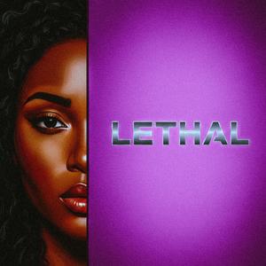 Lethal