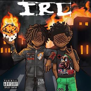 IRL (feat. Twood478) [Explicit]