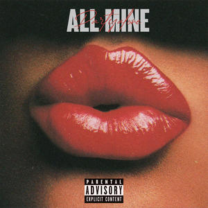 All Mine (Explicit)