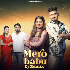 Mero Babu Dj Remix